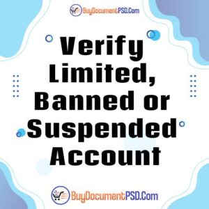 Buy Documents to Verify Limited, Banned or Suspended Account